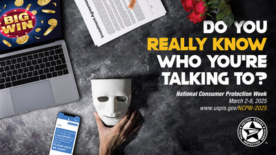 Do you really know who you're talking to? National Consumer Protection Week 2025 - U.S. Postal Inspection Service (USPIS) Do you really know who you're talking to? National Consumer Protection Week 2025 - U.S. Postal Inspection Service (USPIS)