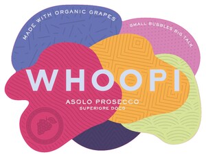 EGOT LEGEND WHOOPI GOLDBERG'S CELEBRATED ORGANIC DOCG PROSECCO MAKES A NATIONAL DEBUT - SIPPING JUST GOT MORE ICONIC!