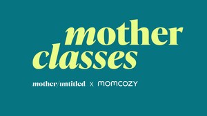 Momcozy Partners with Mother Untitled to Launch On-Demand Course Series for IWD