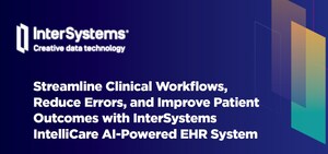 InterSystems Unveils IntelliCare: A Next-Generation, AI-Powered Electronic Health Record InterSystems Unveils IntelliCare: A Next-Generation, AI-Powered Electronic Health Record