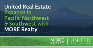 United Real Estate Expands in Pacific Northwest and Southwest with MORE Realty
