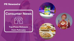 February Recap: 15 Top Consumer Press Releases