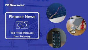 February Recap: 10 Top Finance Press Releases