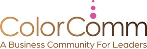 ColorComm Network Rebrands Organization and Expands Its Focus to Include Business Leaders in All Industries