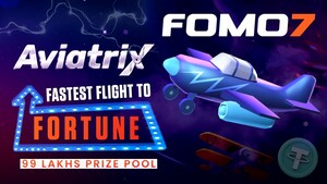 FOMO7's Aviatrix Challenge - No Limits, Just 99 LAKHS in Rewards