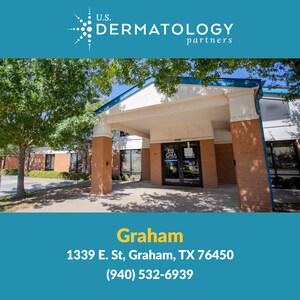 U.S. Dermatology Partners Opens New Office in Graham, Texas to Meet Increasing Patient Demand