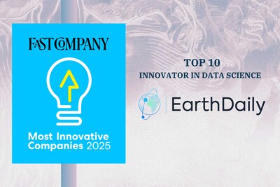 EarthDaily Named to Fast Company's Annual List of the World's Most Innovative Companies of 2025