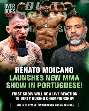 UFC Star Renato Moicano Launches MMA Podcast with Overdogs in Portuguese for Dirty Boxing Championships First Live Event, DBX 1