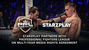 STARZPLAY PARTNERS WITH PROFESSIONAL FIGHTERS LEAGUE ON MULTI-YEAR MEDIA RIGHTS AGREEMENT