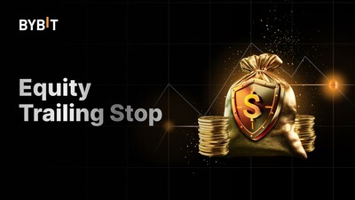 Bybit Unveils Equity Trailing Stop For Enhanced Risk Management and Profit Protection Bybit Unveils Equity Trailing Stop For Enhanced Risk Management and Profit Protection
