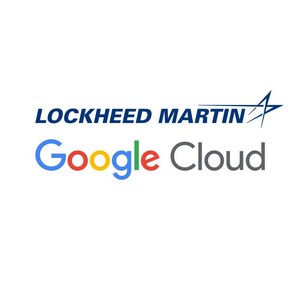 Lockheed Martin and Google Cloud Announce Collaboration to Advance Generative AI For National Security
