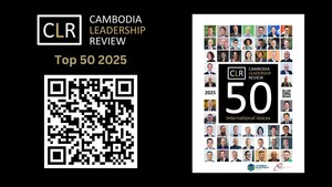 Cambodia Leadership Review Launches Second Edition of '50 International Voices' for 2025: Recognizing Leaders Shaping the Kingdom's Growth