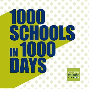 Active Minds Celebrates Historic Milestone: Surpassing Goal to Reach 1,000 K-12 Schools in 1,000 Days Nationwide