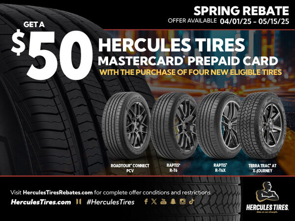 Hercules Tires offers a 2025 Spring Rebate promotion to U.S. customers.