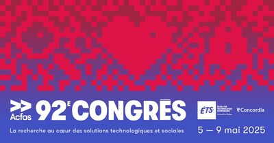 92e Congrès de l'Acfas : L'incontournable rassemblement de la recherche francophone, espace vibrant de liberté scientifique