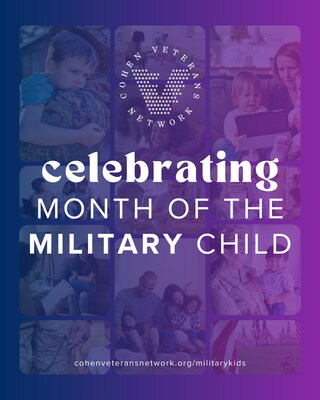 Cohen Veterans Network (CVN), a national not-for-profit network of mental health clinics serving post-9/11 veterans, service members, and their families, launches new resources during April's Month of the Military Child to help parents and caregivers support their children through key military life transitions.