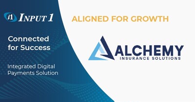 Alchemy Insurance Solutions Selects Input 1 Payments for Industry Expertise, Innovation, and Unmatched Support