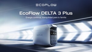 EcoFlow lanza DELTA 3 Plus y RIVER 3 Plus en México