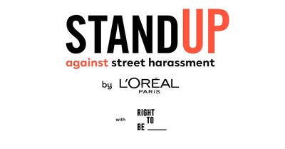 WITH ITS "STREET HARASSMENT IS NEVER YOUR FAULT" CAMPAIGN, L'ORÉAL PARIS REAFFIRMS ITS STRONG COMMITMENT TO EMPOWERING WOMEN AROUND THE WORLD
