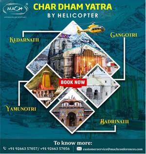 Mach Conferences Launches Premium Do Dham Yatra / Char Dham Yatra by Helicopter