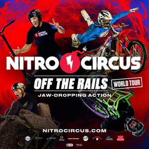 NITRO CIRCUS 'OFF THE RAILS' WORLD TOUR 2025