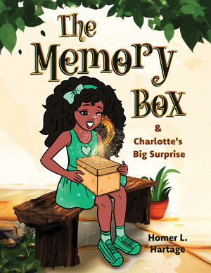 The Hartage Foundation Invites Independent Bookstores to Stock Heartwarming New Children's Picture Book Addressing Memory Loss in Loved Ones: "The Memory Box, Charlotte's Big Surprise"