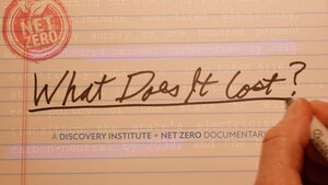 Staggering Costs of Net Zero Energy Policies Exposed in New Documentary