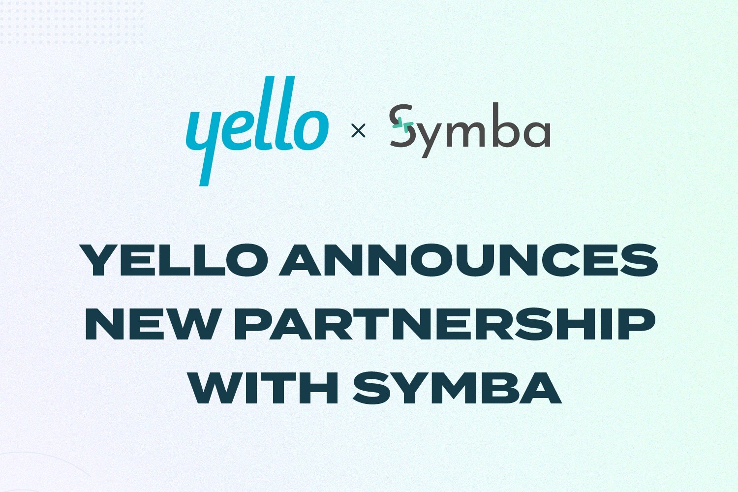 Yello Partners with Symba to Offer a Smarter Way to Engage, Convert, and Onboard Interns and New Hires