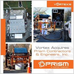 Vortex Companies Expands Strategic Capabilities with Acquisition of Prism Contractors &amp; Engineers, Inc.