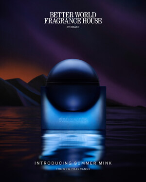 BETTER WORLD FRAGRANCE HOUSE BY DRAKE LAUNCHES FIRST-EVER EAU DE PARFUM, SUMMER MINK