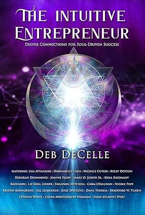 New Book from Brave Healer Productions Explores the Role Intuition Plays in Entrepreneurial Success