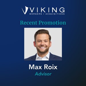 Leadership in Action: Max Roix Promoted to Advisor for Viking M&amp;A's Florida Division