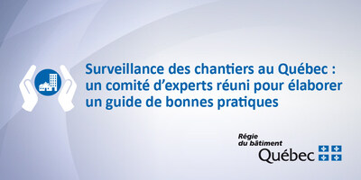 RBQ_visuel_Mandat_BNQ_Guide_surveillance_travaux_construction (Groupe CNW/Régie du bâtiment du Québec) RBQ_visuel_Mandat_BNQ_Guide_surveillance_travaux_construction (Groupe CNW/Régie du bâtiment du Québec)