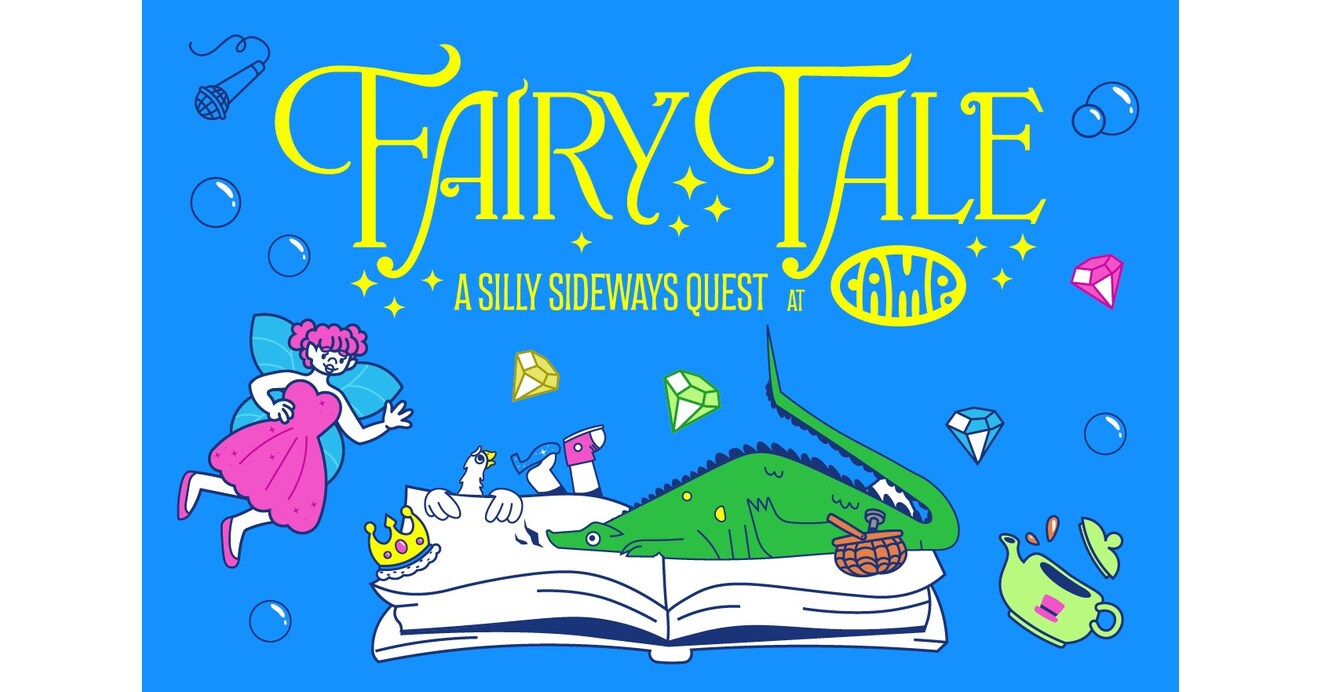 CAMP Brings Fairytale CAMP, A Silly Sideways Quest to Los Angeles, Dallas,  and Chicago