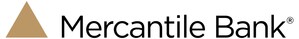 MERCANTILE BANK PARTNERS IN STATEWIDE INVESTMENT TO ADVANCE AFFORDABLE HOUSING INITIATIVES