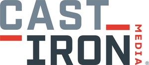 CAST IRON MEDIA ANNOUNCES LEADERSHIP TRANSITION AS PART OF THE NEXT CHAPTER OF STRATEGIC GROWTH