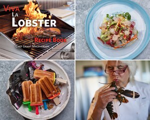 Chef to Royalty &amp; Rock Stars, Grant MacPherson Debuts Viva La Lobster: 53 Recipes That Turn the King of Crustaceans Into the Star of S'mores, Frozen Pops &amp; Succotash