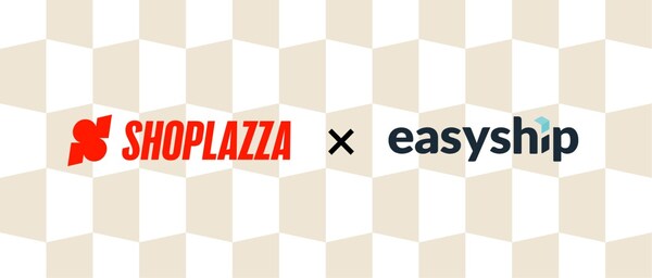 Shoplazza and Easyship Partner to Simplify Shipping for Global eCommerce Merchants