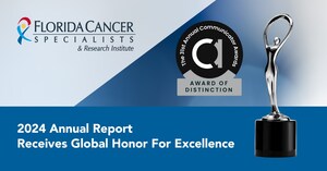Florida Cancer Specialists &amp; Research Institute 2024 Annual Report Receives Global Honor For Excellence