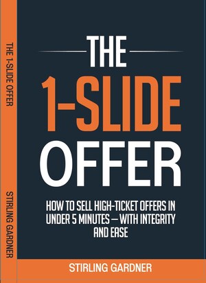 New Book Reveals How Coaches and Consultants Can Sell $3K-$20K+ Offers in Just 5 Minutes Using One Slide