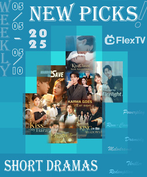 Mega Matrix Inc. Released FlexTV Weekly Premieres (May 5-10) | Urban Heartbreak, Defiant Fates, and Redemption of the Soul
