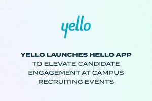 Yello Launches Hello App to Elevate Candidate Engagement at Campus Recruiting Events