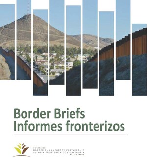 Border Briefs Launch: New Series Highlights the Complexities and Opportunities of the U.S.-Mexico Border