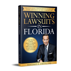 Winning Lawsuits: Miami Attorney's Amazon Bestseller Becomes Go-To Guide for Florida CEOs