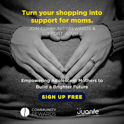 When shoppers join CommunityRewards and shop locally, they can directly support the Juanfe Foundation and empower young mothers. When shoppers join CommunityRewards and shop locally, they can directly support the Juanfe Foundation and empower young mothers.