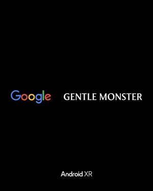Google Announces Partnership with Gentle Monster as a First Partner for AI Smart Eyewear with Android XR