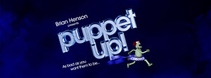 HENSON ALTERNATIVE'S PUPPET UP! - UNCENSORED RETURNS! TICKETS ON SALE NOW FOR 14 PERFORMANCES AT THE KIRK DOUGLAS THEATRE WITH SPECIAL VIP COCKTAIL PARTY EXPERIENCE JULY 16-27 2025