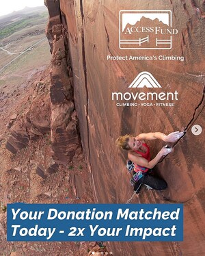 Movement Climbing, Yoga &amp; Fitness Doubles Down on Conservation--Matching Donations to Access Fund Up to $50,000