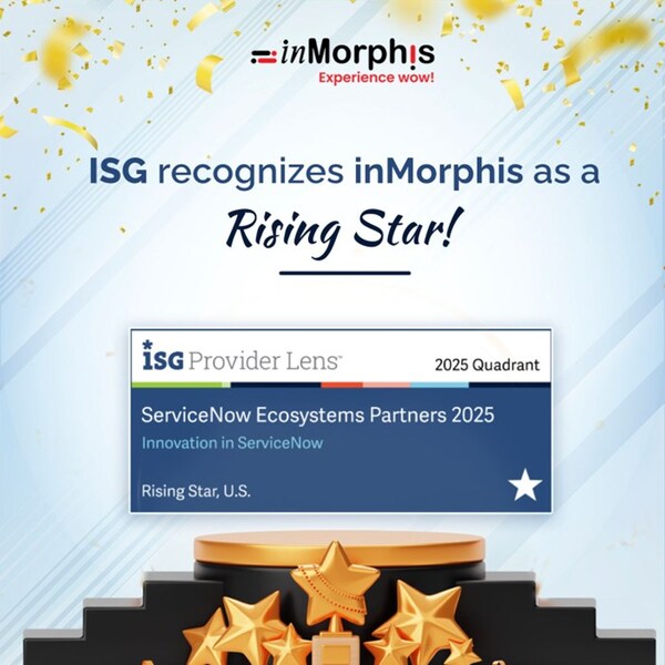 inMorphis Recognized as Rising Star for Innovation in ServiceNow Ecosystem by ISG