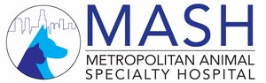 Metropolitan Animal Specialty Hospital (MASH) Los Angeles Will Remain Open Under New Ownership Led by a Distinguished Existing Specialty and Emergency Veterinarian Team